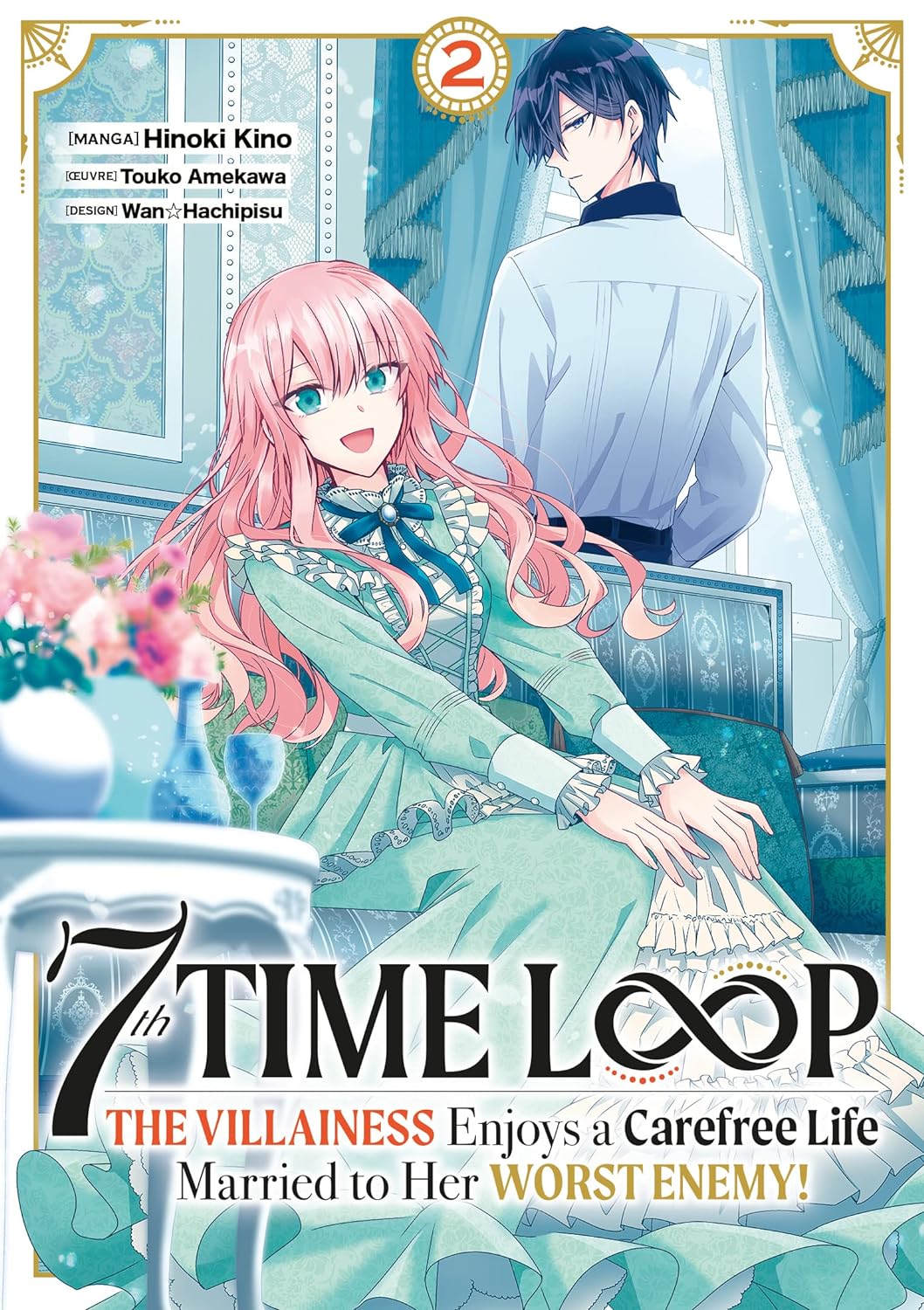 7th Time Loop: The Villainess Enjoys a Carefree Life - Tome 02