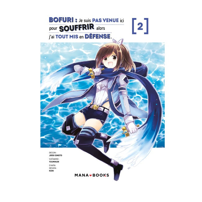 Bofuri : Je suis pas venue ici pour souffrir alors j'ai tout mis en défense Tome 02