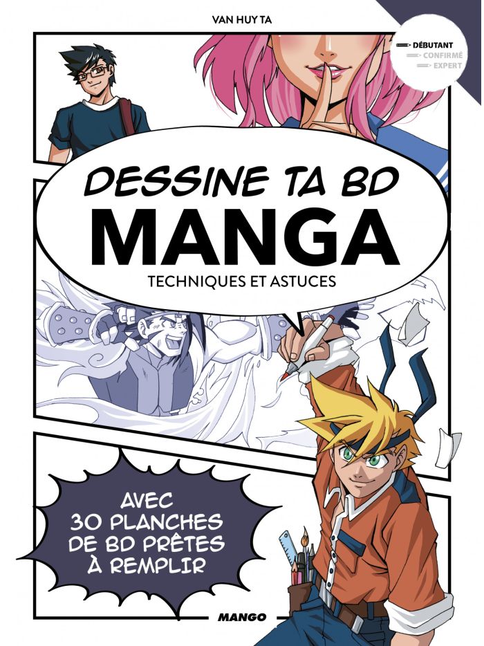 livre "Dessine ta BD Manga" par Van Huy Ta – Guide pour apprendre à dessiner un manga avec techniques, astuces et 30 planches à remplir.