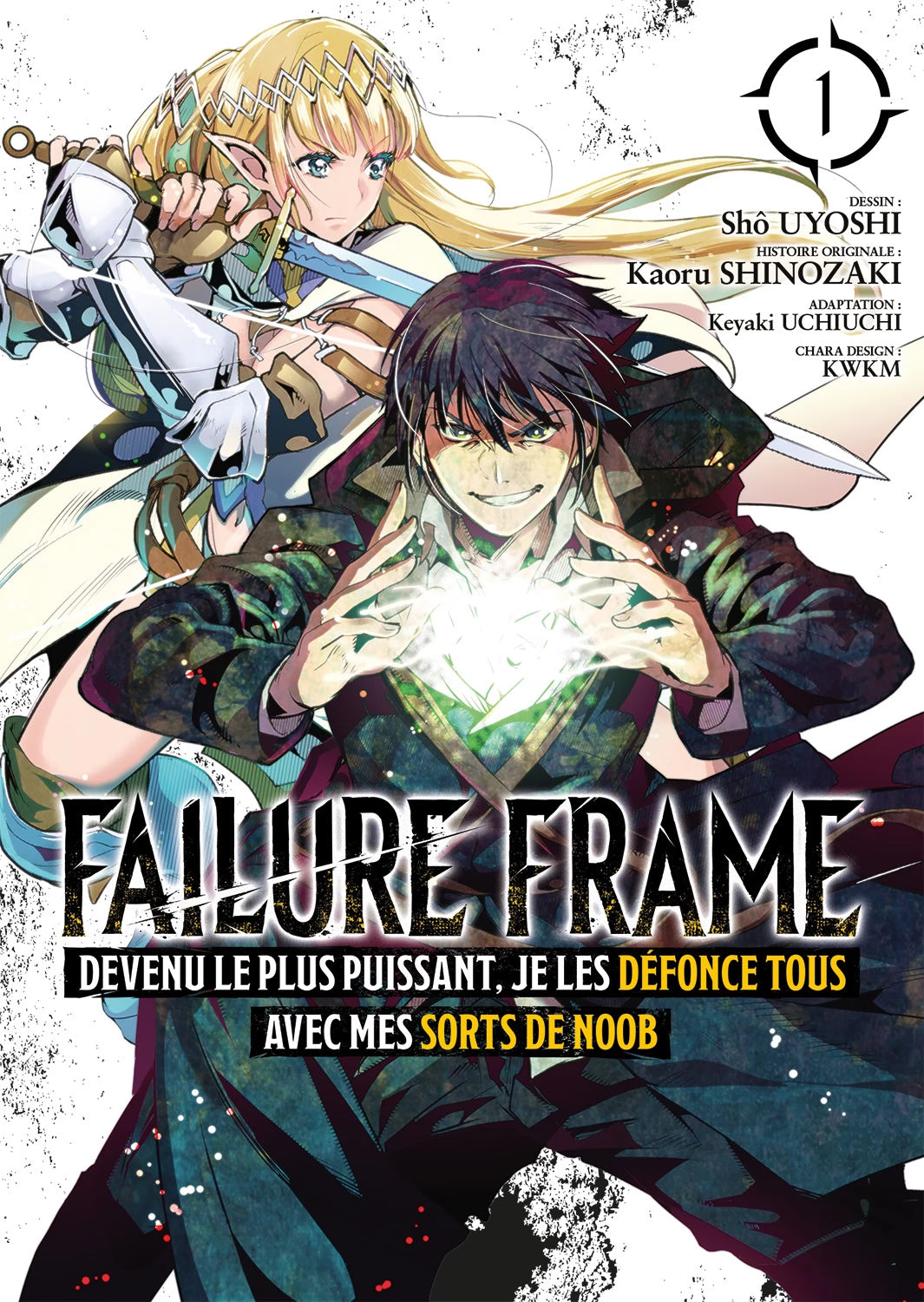 manga Failure Frame tome 1, montrant un héros sombre aux pouvoirs lumineux et une guerrière elfe brandissant une épée.