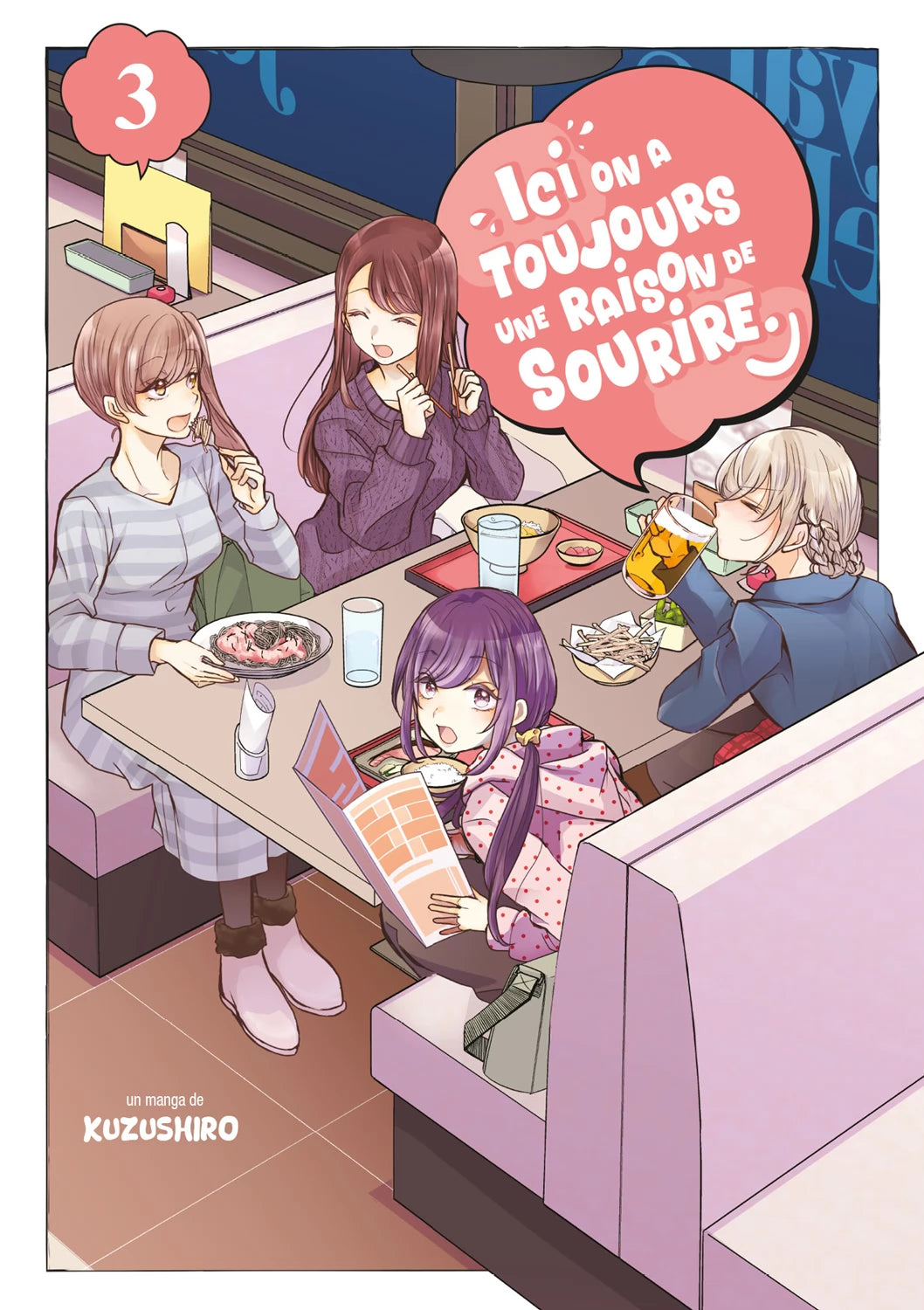 manga Ici on a toujours une raison de sourire tome 3, montrant quatre jeunes femmes partageant un repas dans un restaurant, souriantes et complices.