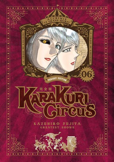 Karakuri Circus - Perfect Edition Tome 06