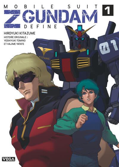 manga Mobile Suit Z Gundam Define Tome 1, avec Char Aznable, Kamille Bidan et le Gundam Mk-II en arrière-plan.