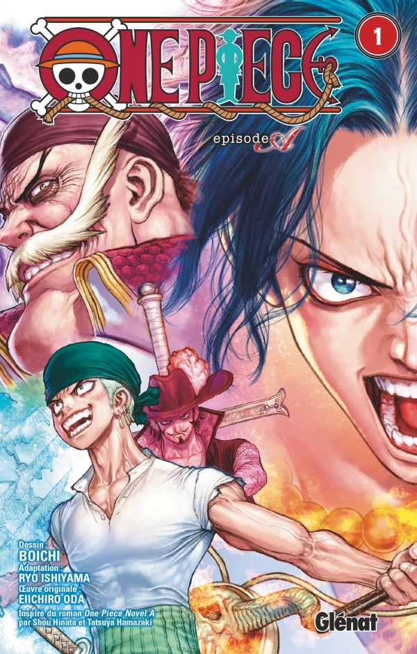 manga One Piece Episode A tome 1 illustré par Boichi, racontant les origines de Portgas D. Ace