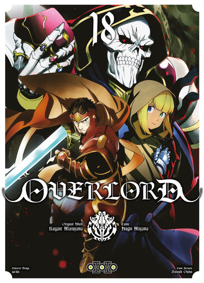 Overlord tome 18 avec Ainz Ooal Gown, un guerrier en armure rouge brandissant une épée et une jeune femme encapuchonnée, sur fond sombre et intense.
