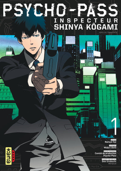 PSYCHO-PASS INSPECTEUR SHINYA KOGAMI - TOME 1