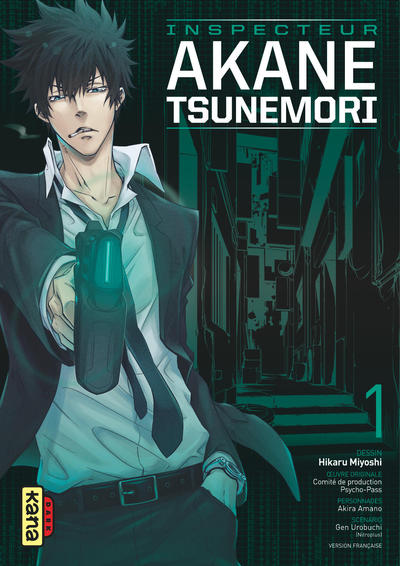 PSYCHO-PASS SAISON 1 - INSPECTEUR AKANE TSUNEMORI - TOME 1