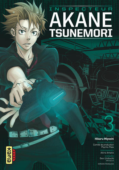 PSYCHO-PASS SAISON 1 - INSPECTEUR AKANE TSUNEMORI - TOME 3