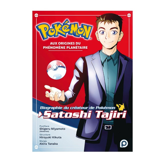 Pokémon Aux Origines du Phénomène Planétaire par Satoshi Tajiri