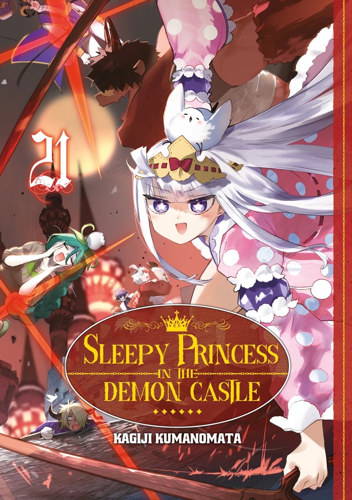 tome 21 de Sleepy Princess in the Demon Castle : la princesse Syalis en tenue rose à pois, l’air déterminé, en pleine action dans un décor en flammes, avec plusieurs démons en arrière-plan.