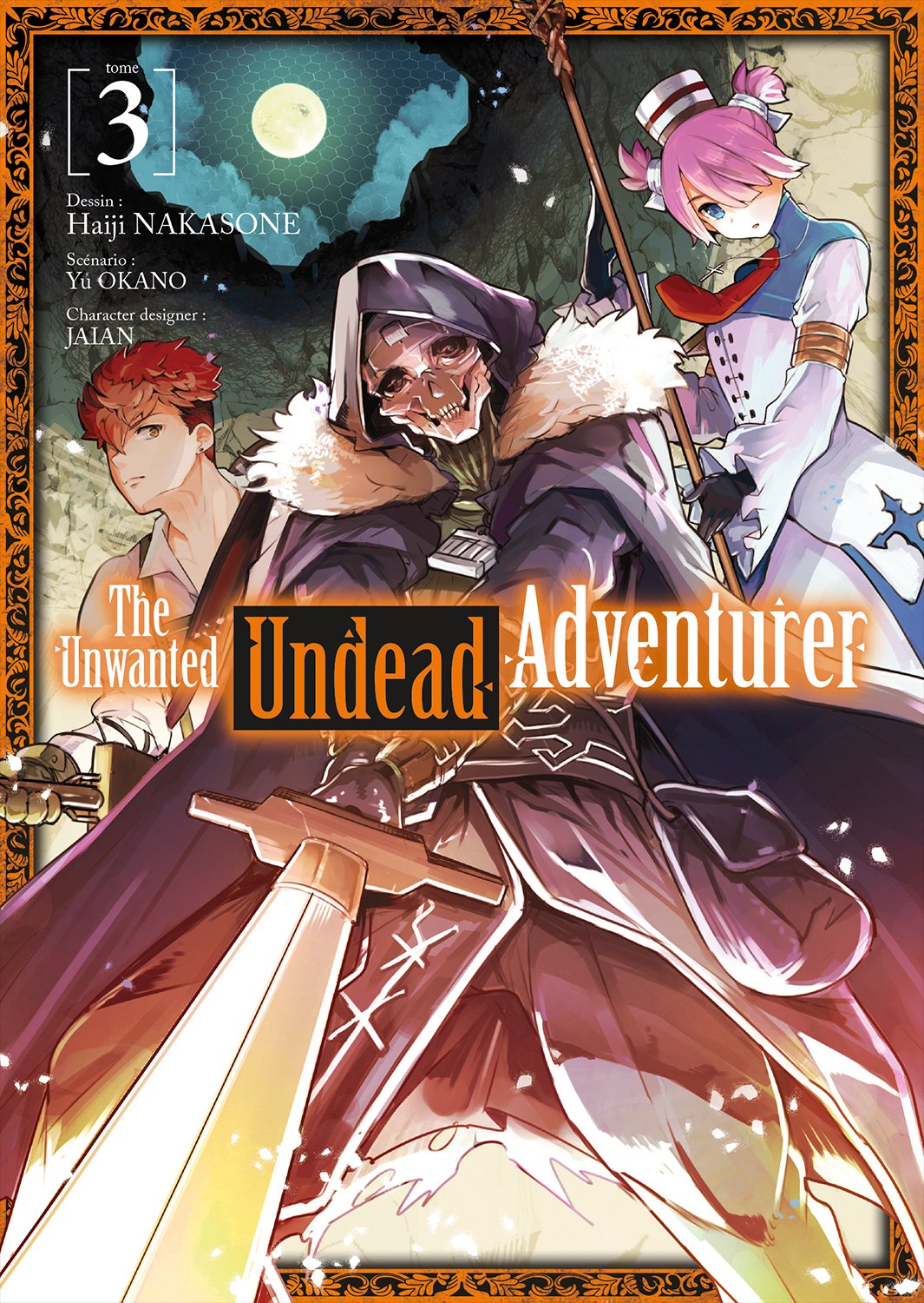 manga The Unwanted Undead Adventurer Tome 3 montrant Rentt en squelette encapuchonné accompagné de nouveaux alliés, avec une pleine lune en arrière-plan.