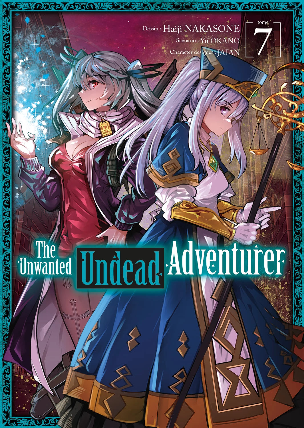 manga The Unwanted Undead Adventurer Tome 7 montrant deux femmes élégantes, l'une en robe rouge et l'autre en tenue de juge bleue avec une balance de justice, prêtes à affronter un nouveau danger.