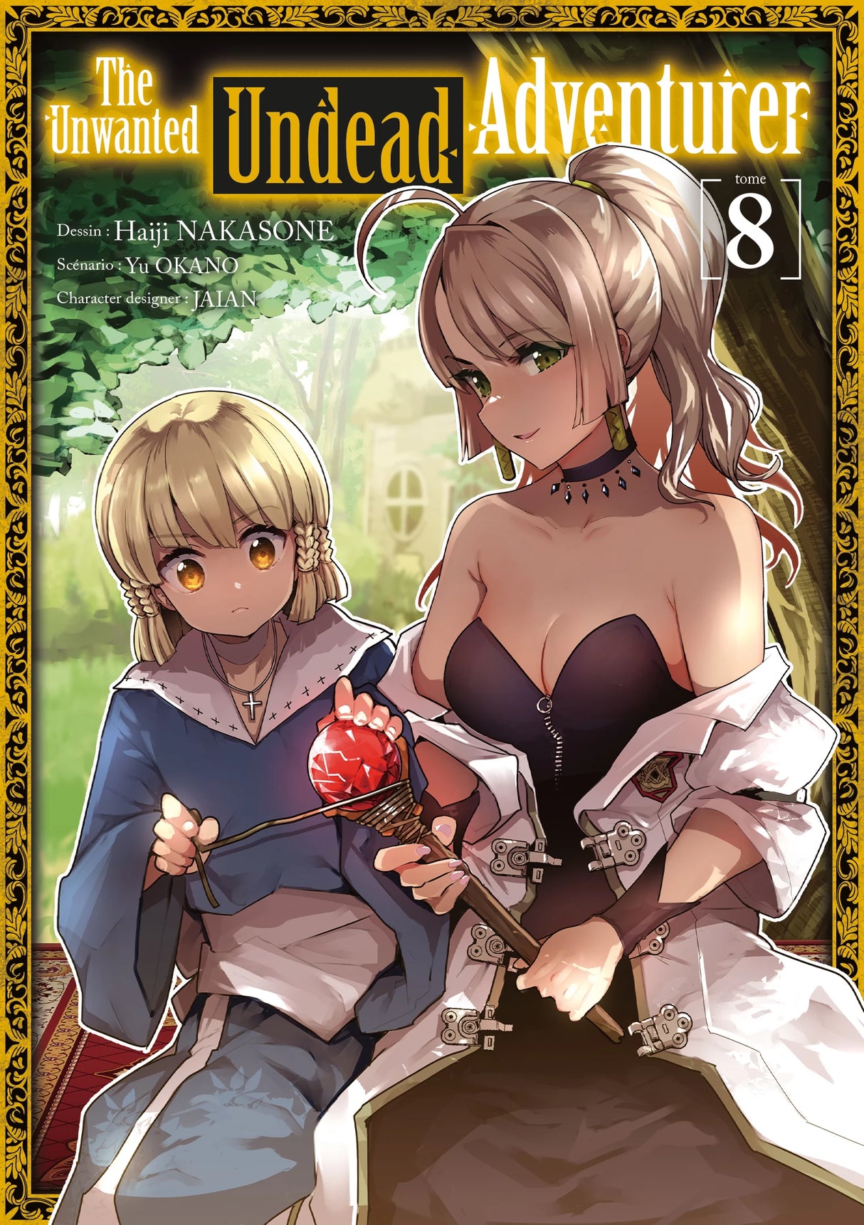 manga The Unwanted Undead Adventurer Tome 8, avec deux personnages féminins manipulant un bâton magique à orbe rouge, dans un décor lumineux de jardin.