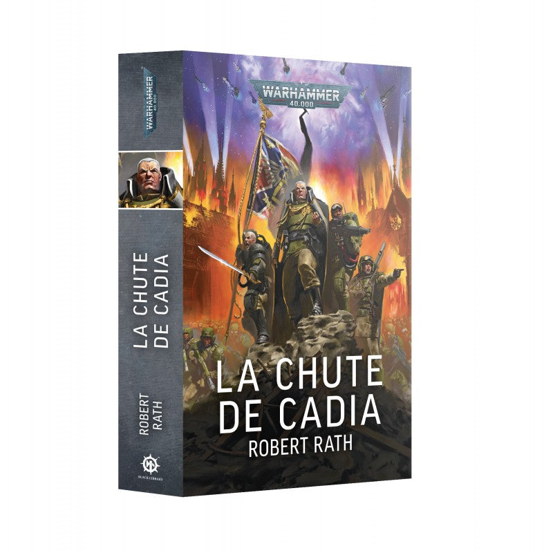 Livre Warhammer 40,000 La Chute de Cadia de Robert Rath publié par Black Library.