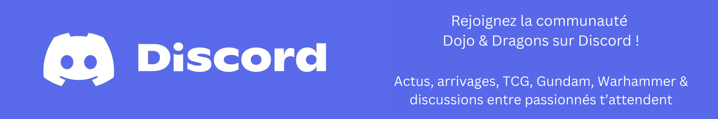 Bannière présentant le serveur Discord de la boutique Dojo & Dragons