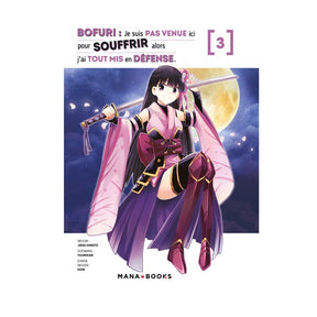 Bofuri : Je suis pas venue ici pour souffrir alors j'ai tout mis en défense Tome 03