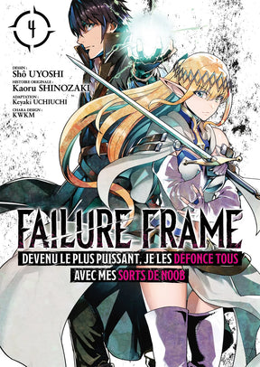 manga Failure Frame tome 4, montrant le héros tenant une boule d’énergie magique et une guerrière elfe blonde armée d’une épée.