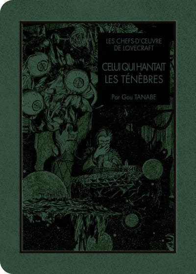Les Chefs d'Œuvre de Lovrecraft - Celui qui Hantait les Ténèbres