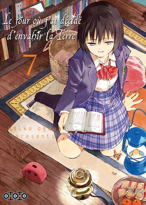 Le jour où j'ai décidé d'envahir la Terre - Tome 07