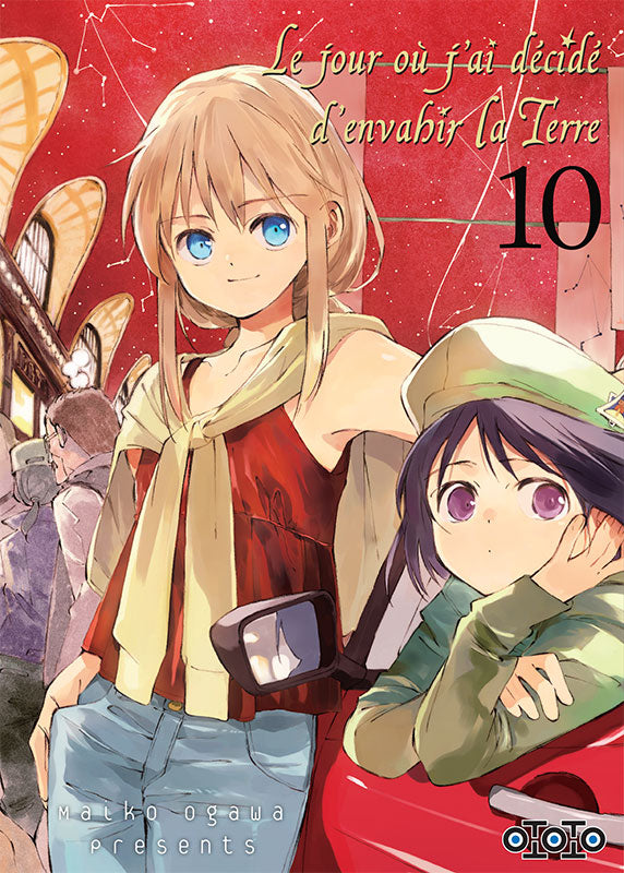 Le jour où j'ai décidé d'envahir la Terre - Tome 10