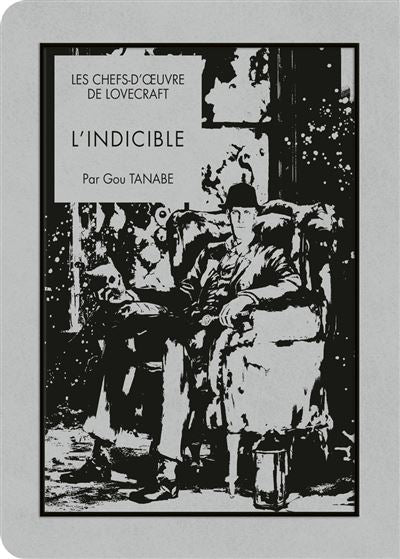 Les Chefs d'Œuvre de Lovrecraft - L'Indicible