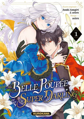 Ma Belle Poupée Est Un Super Darling - Tome 1
