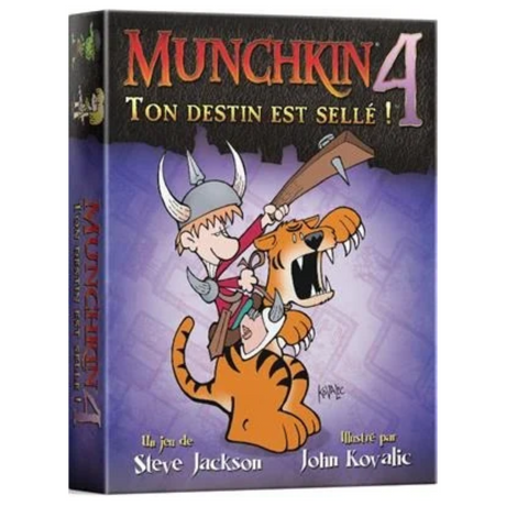 Boîte de l'extension Munchkin 4 – Ton Destin est Scellé ! de Steve Jackson, illustrée par John Kovalic, représentant un aventurier avec casque à cornes chevauchant un tigre orange sur fond violet.