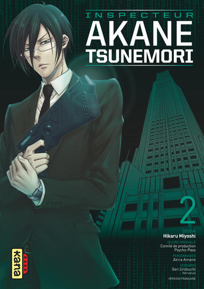 PSYCHO-PASS SAISON 1 - INSPECTEUR AKANE TSUNEMORI - TOME 2