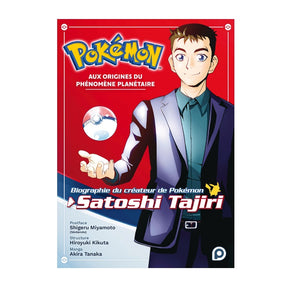 Pokémon Aux Origines du Phénomène Planétaire par Satoshi Tajiri