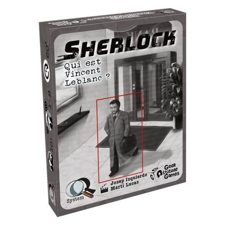 Boîte du jeu Q System Sherlock Qui est Vincent Leblanc de Geek Attitude Games, montrant un homme en manteau gris filmé par une caméra de surveillance, encadré en rouge.