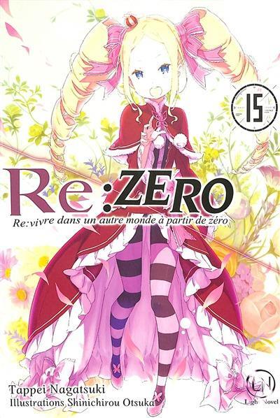 Re:Zero - Light Novel Tome 15