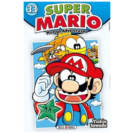 Couverture de Super Mario Manga Adventures Tome 33 de Yukio Sawada, avec Mario souriant et levant le poing, une étoile verte et plusieurs personnages Nintendo sur un fond bleu ciel.