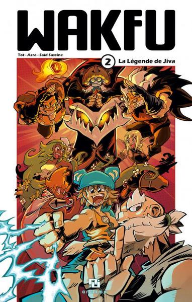 Wakfu - Tome 02 La Légende de Jiva