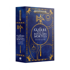 Livre Warhammer Age of Sigmar La Guerre pour les Royaumes Mortels publié par Black Library.