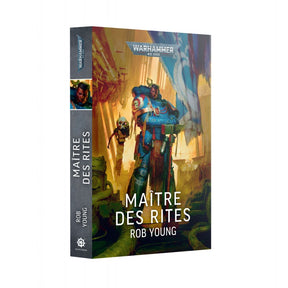 Livre Warhammer 40,000 Maître des Rites de Rob Young publié par Black Library.