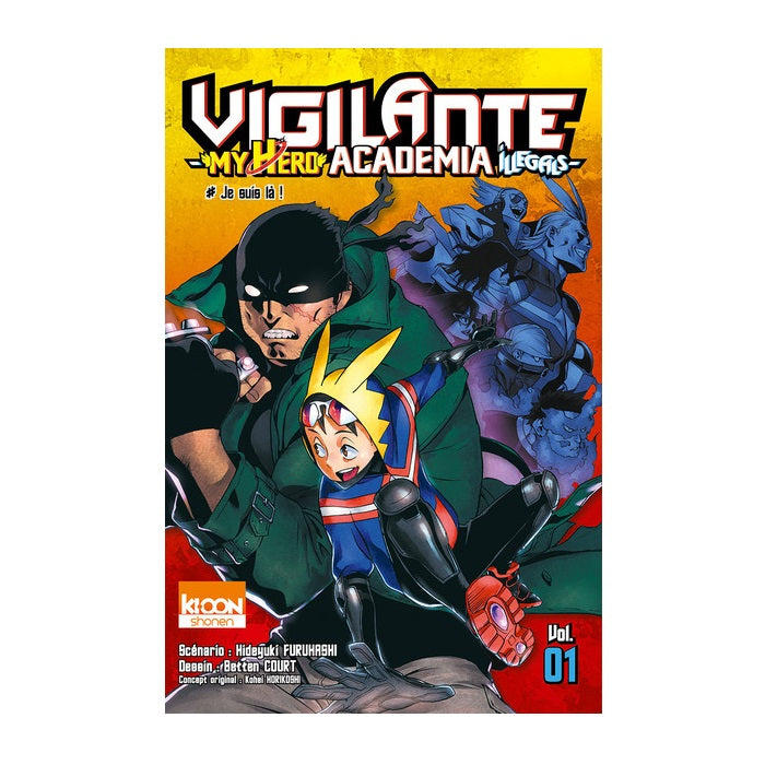Vigilante - My Hero Acdemia Illegals - Tome 01