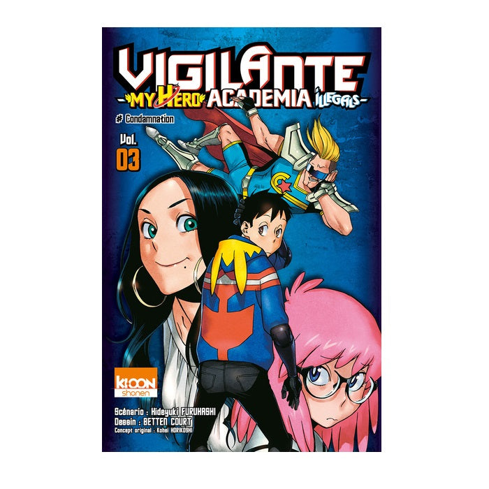 Vigilante - My Hero Acdemia Illegals - Tome 03